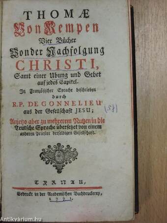 Vier Bücher Sonder Nachfolgung Christi (gótbetűs) (rossz állapotú)