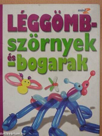 Léggömbszörnyek és -bogarak