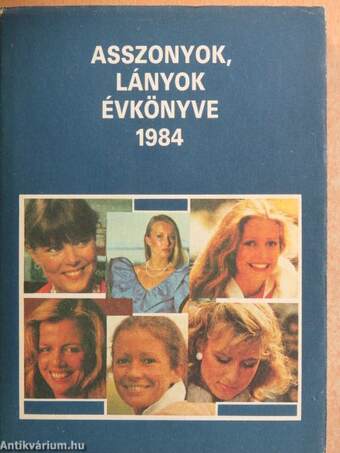 Asszonyok, lányok évkönyve 1984