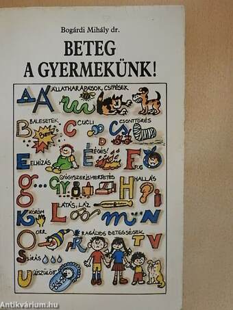 Beteg a gyermekünk!