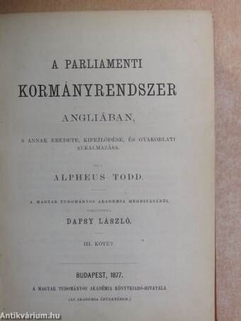 A parliamenti kormányrendszer Angliában III.