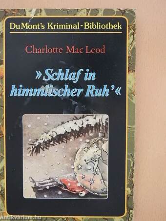 »Schlaf in himmlischer Ruh'«