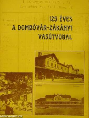 125 éves a Dombóvár-Zákányi vasútvonal