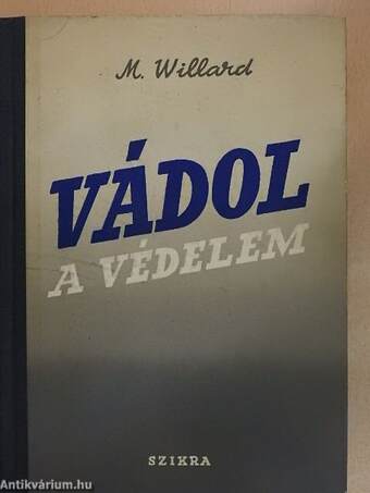 Vádol a védelem