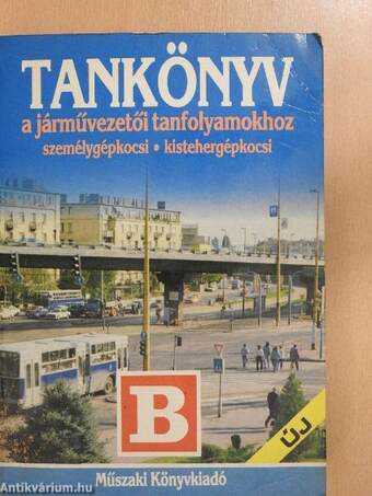 Tankönyv a járművezetői tanfolyamokhoz