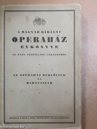 A Magyar Királyi Operaház évkönyve 50 éves fennállása alkalmából