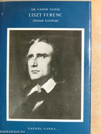 Liszt Ferenc életének krónikája
