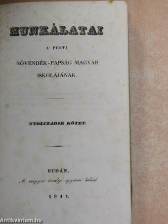 Munkálatai a' pesti növendék-papság magyar iskolájának VIII. (töredék)