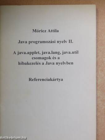 Java programozási nyelv II./A java.applet, java.lang, java.util csomagok és a hibakezelés a Java nyelvben/Referenciakártya