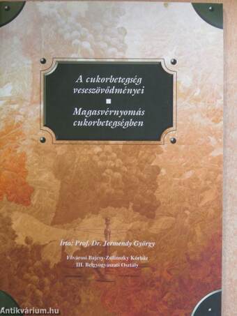 A cukorbetegség veseszövődményei/Magasvérnyomás cukorbetegségben