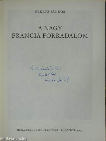 A Nagy Francia Forradalom (dedikált példány)