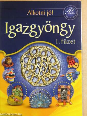 Igazgyöngy I. füzet