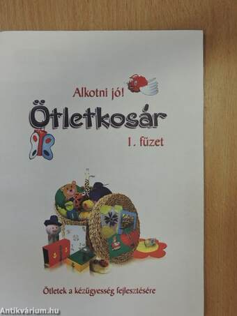 Ötletkosár 1.