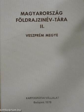 Magyarország földrajzinév-tára II. - Veszprém megye