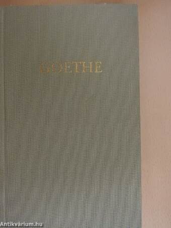 Goethes Werke in zwölf Bänden II