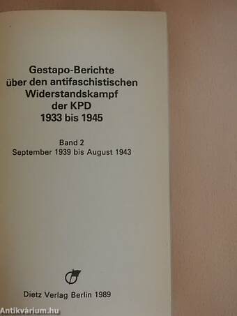 Gestapo-Berichte über den antifaschistischen Widerstandskampf der KPD 1933 bis 1945 2