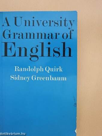 A University Grammar of English