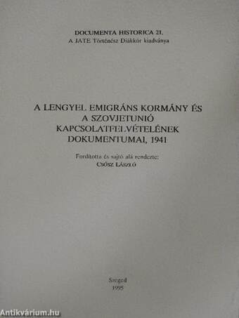 A lengyel emigráns kormány és a Szovjetunió kapcsolatfelvételének dokumentumai, 1941