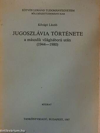 Jugoszlávia története a második világháború után (1944-1980)