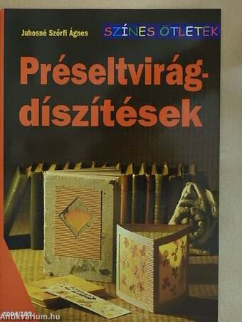 Préseltvirág-díszítések