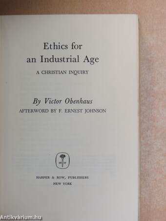 Ethics for an Industrial Age