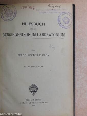 Hilfsbuch für den Bergingenieur im Laboratorium