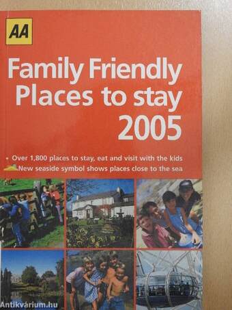 Family Friendly Places to stay 2005