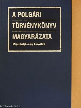 A polgári törvénykönyv magyarázata 1-2.