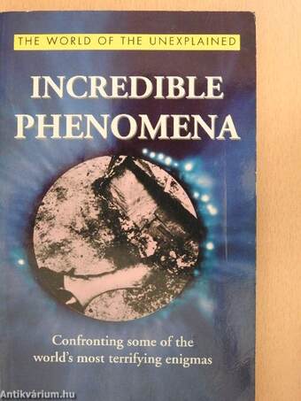 Incredible Phenomena