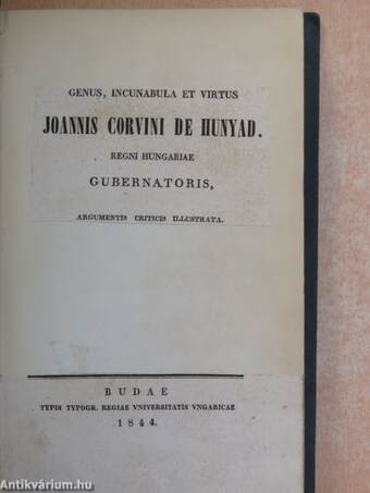 Genus, Incunabula Et Virtus Joannis Corvini De Hunyad