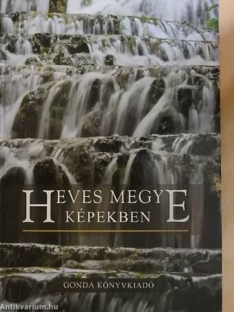 Heves megye képekben