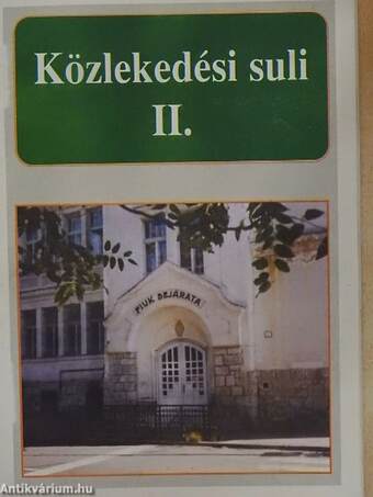 Közlekedési suli II.