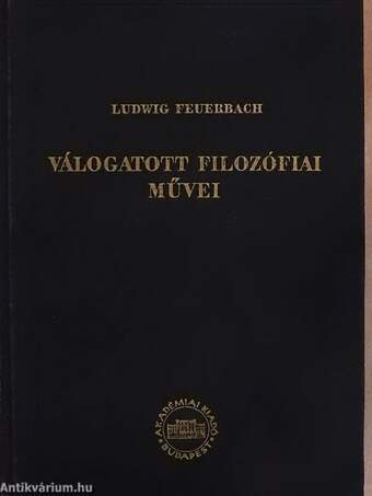 Ludwig Feuerbach válogatott filozófiai művei