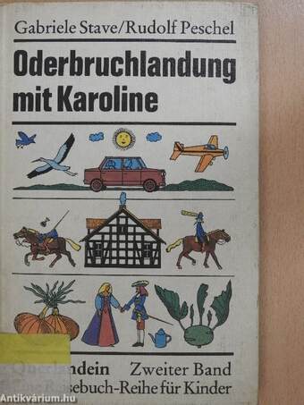 Oderbruchlandung mit Karoline