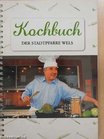 Kochbuch der Stadtpfarre Wels