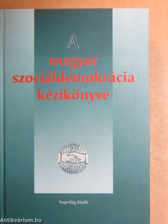 A magyar szociáldemokrácia kézikönyve