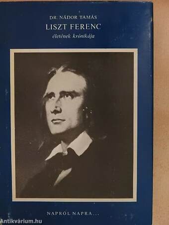 Liszt Ferenc életének krónikája