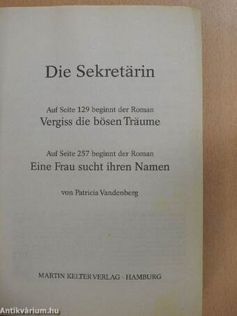 Die Sekretärin/Vergiss die bösen Träume/Eine Frau sucht ihren Namen