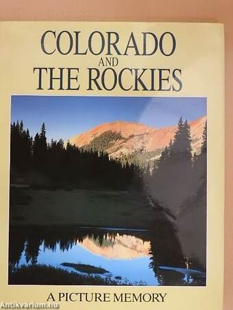 Colorado and the Rockies