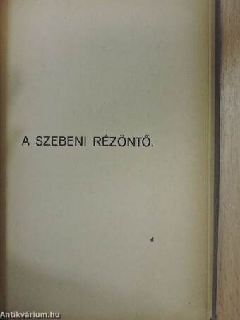 Pál testvér/A szebeni rézöntő/A pirosnapernyős leány