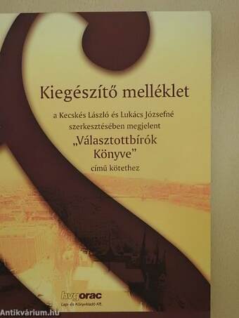 Kiegészítő melléklet a Kecskés László és Lukács Józsefné szerkesztésében megjelent "Választottbírók Könyve" című kötethez