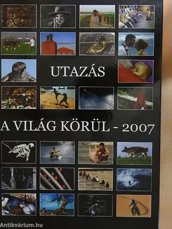 Utazás a világ körül - 2007