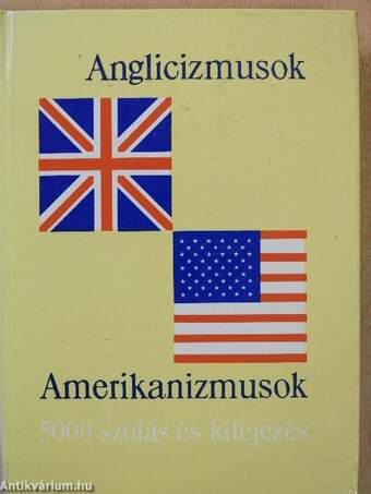 Anglicizmusok - amerikanizmusok