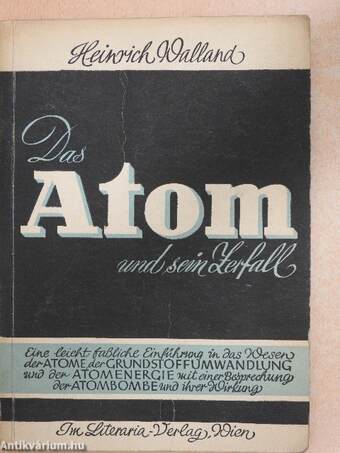 Das Atom und sein Zerfall
