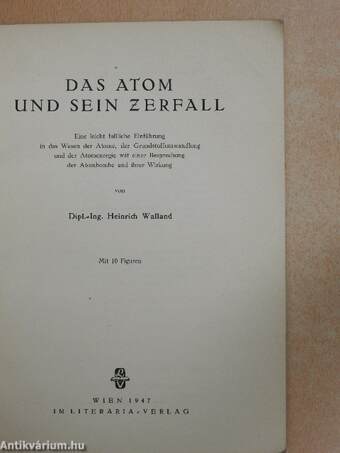 Das Atom und sein Zerfall