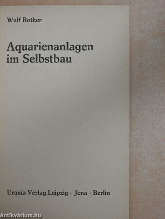 Aquarienanlagen im Selbstbau