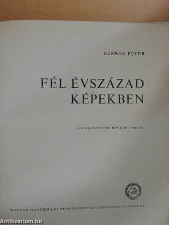 Fél évszázad képekben