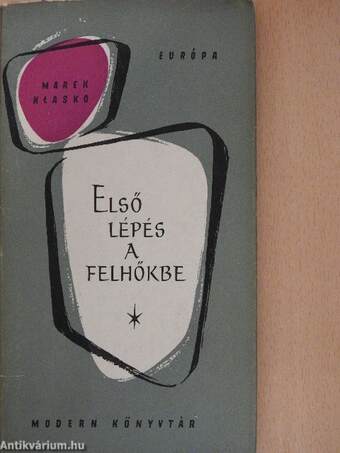 Első lépés a felhőkbe