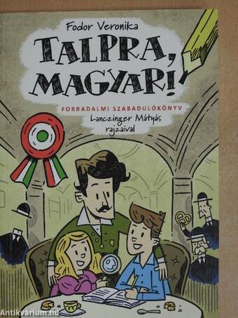 Talpra, magyar!