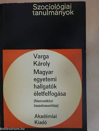 Magyar egyetemi hallgatók életfelfogása